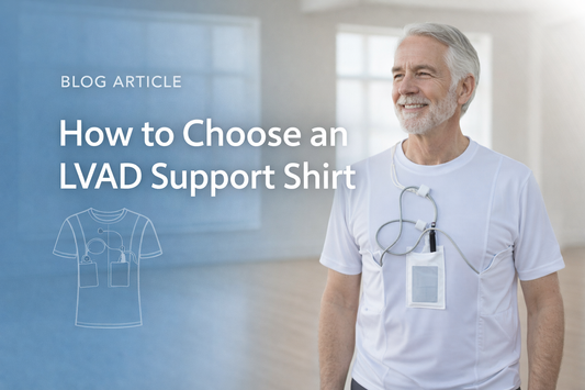 How to Choose an LVAD Support Shirt